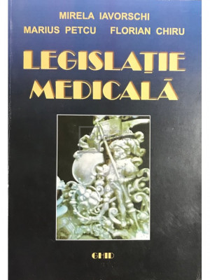 Mirela Iavorschi - Legislație medicală (editia 2010) foto