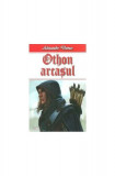 Othon arcașul - Paperback brosat - Alexandre Dumas - Aldo Press