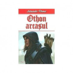 Othon arcașul - Paperback brosat - Alexandre Dumas - Aldo Press