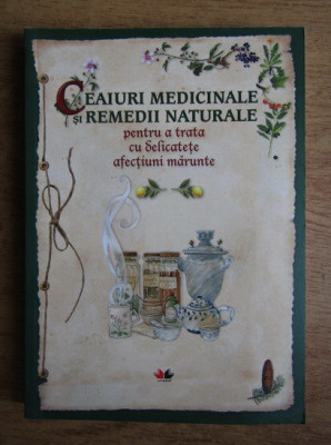 Ceaiuri medicinale si remedii naturale foto