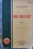 Bal Mascat Editia A Ii-a - Ionel Teodoreanu ,556254