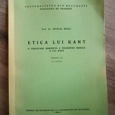 Etica lui Kant. O cercetare marxista a filosofiei morale a lui Kant: Caietul IV- Nicolae Bellu