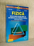 Fizica - Rezolvarea problemelor din manualele pentru clasele a XI-a si a XII-a - Vasile Dima
