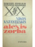 Nikos Kazantzakis - Alexis Zorba (Editia: 1987)