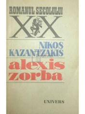 Nikos Kazantzakis - Alexis Zorba (Editia: 1987)