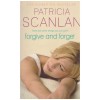 Patricia Scanlan - Forgive and forget - 110666