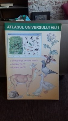 ATLASUL UNIVERSULUI VIU - VOLUMUL 1 foto