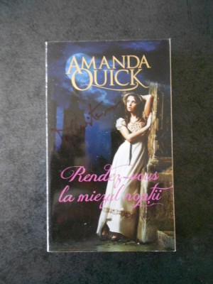 AMANDA QUICK - RENDEZ-VOUS LA MIEZUL NOPTII foto