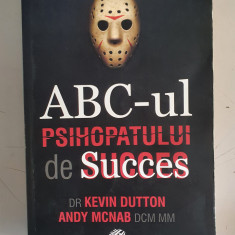 ABC-ul psihopatului de succes - ANDY MCNAB, KEVIN DUTTON