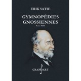 Gymnop&eacute;dies. Gnossiennes - Erik Satie