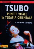 Tsubo. puncte vitale in terapia orientala - 2000 - Katsusuke Serizawa (100908$973-20-0198-4)