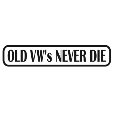 Sticker auto Old Vw Never Die, negru foto