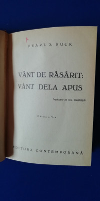 myh 543f - PEARL S BUCK - VANT DE RASARIT VANT DELA APUS - ED INTERBELICA foto