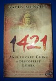 1421: Anul in care China a Descoperit Lumea - Gavin Menzies - Istorie - 2007