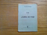 EU si &quot;GARDA DE FIER&quot; - N. Titulescu - Universul, 1937, 24 p.