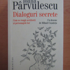Ioana Parvulescu - Dialoguri secrete (2018)
