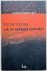 Modernitatea sub un neobosit colimator - Leszek Kolakowski