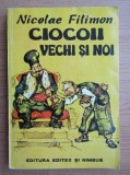 Nicolae Filimon - Ciocoii vechi si noi