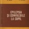 Epilepsia si convulsiile la copil