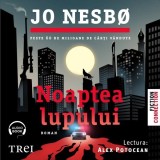 Cumpara ieftin Noaptea lupului - Audiobook - Jo Nesb&oslash;