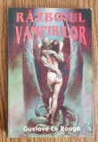 Războiul vampirilor - Gustave Le Rouge