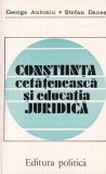 Cumpara ieftin George Antoniu, Stefan Danes - Constiinta cetateneasca si educatia juridica