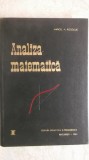 Marcel N. Rosculet - Analiza matematica, vol. I, 1967, Didactica si Pedagogica