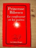 Le confesseur et les poetes- Princesse Bibesco