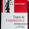 Tratat de criminalistica - Emilian Stancu Editia a III a