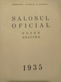 Cumpara ieftin SALONUL OFICIAL 1935, Desen si Gravura