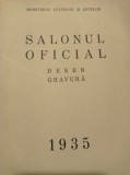 Cumpara ieftin SALONUL OFICIAL 1935, Desen si Gravura