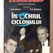 &quot;Am fost secretarul personal al lui Nicolae Ceausescu&quot; IN OCHIUL CICLONULUI. Constantin Bostina Dialog cu Alice Barbu. Dedicatie, autograf