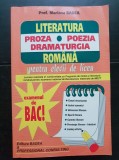 Literatura rom&acirc;nă pentru elevii de liceu: PROZA * POEZIA * DRAMATURGIA - Mariana Badea - Examenul de Bacalaureat