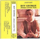Boy George - Jesus Loves You, Caseta audio