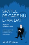 Cumpara ieftin Sfatul Pe Care Nu L-Am Dat, Mark Epstein - Editura Curtea Veche