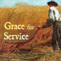 Grace for Service: An Exegetical Theology of the Spirit's Gifts for Ministry