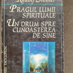 Pragul lumii spirituale. Un drum spre cunoasterea de sine - Rudolf Steiner