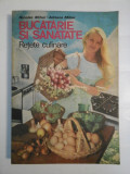 BUCATARIE SI SANATATE Retete culinare - Nicolae MIHAI * Adriana MIHAI