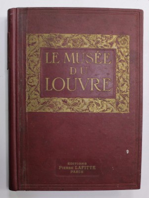 LE MUSEE DU LOUVRE , sous la direction de M. ARMAND DAYOT , 1914 foto