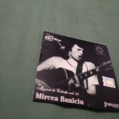 CD MIRCEA BANICIU MUZICA DE COLECTIE JURNALUL ORIGINAL