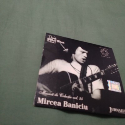 CD MIRCEA BANICIU MUZICA DE COLECTIE JURNALUL ORIGINAL foto