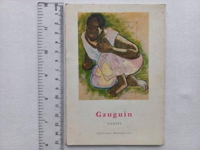 GAUGUIN - TAHITI [TIRAJ MIC, 5100 EXEMPLARE TIPĂRITE] foto