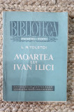 MOARTEA LUI IVAN ILICI de L. N. TOLSTOI, 1953