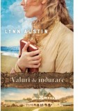Valuri de indurare - Gabriela-Mariana Wilson, Lynn Austin