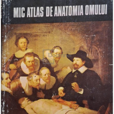 Dem. Theodorescu - Mic atlas de anatomia omului, ed. a II-a (editia 1982)