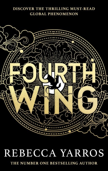 Fourth Wing: DISCOVER THE GLOBAL PHENOMENON THAT EVERYONE CAN&#039;T STOP TALKING ABOUT! (The Empyrean)