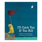 I&#039;ll catch you if you fall