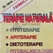 Terapie naturala. Fitoterapie. Apiterapie. Dietoterapie. Fitobalneologie - 2005 - Ovidiu Bojor (AD156)