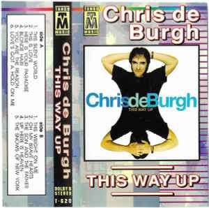 Casetă audio Chris De Burgh &ndash; This Way Up