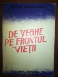 De veghe pe frontul vietii- Marin Voiculescu